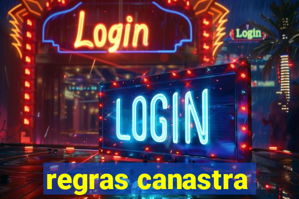 regras canastra